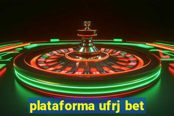 plataforma ufrj bet